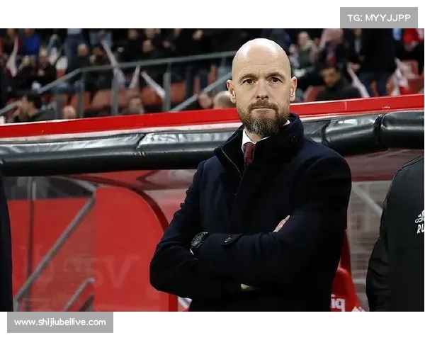 曼联紧急评估滕哈格新援计划或将无限期延后